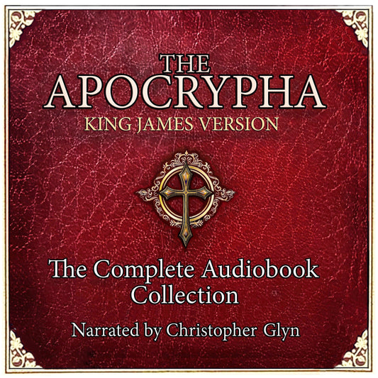 THE APOCRYPHA | KING JAMES VERSION | COMPLETE AUDIOBOOK 