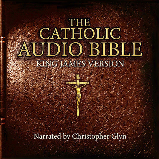 THE CATHOLIC AUDIO BIBLE | KING JAMES VERSION | COMPLETE AUDIOBOOK 