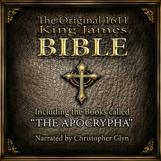 THE ORIGINAL 1611 KING JAMES BIBLE | COMPLETE AUDIOBOOK